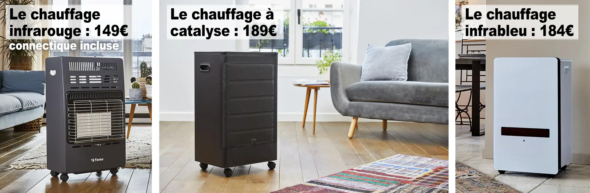 Chauffage d'appoint Favex  Infrarouge, Catalyse, Infrableu